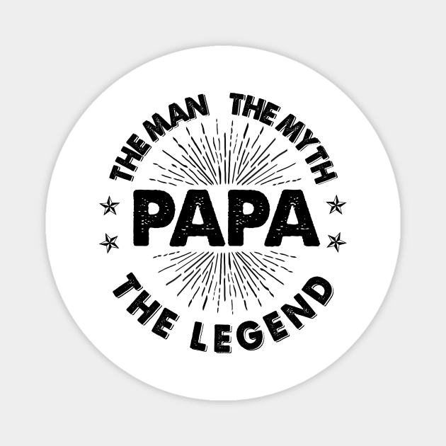 THE MAN THE MYTH THE LEGEND PAPA Magnet by VinitaHilliard